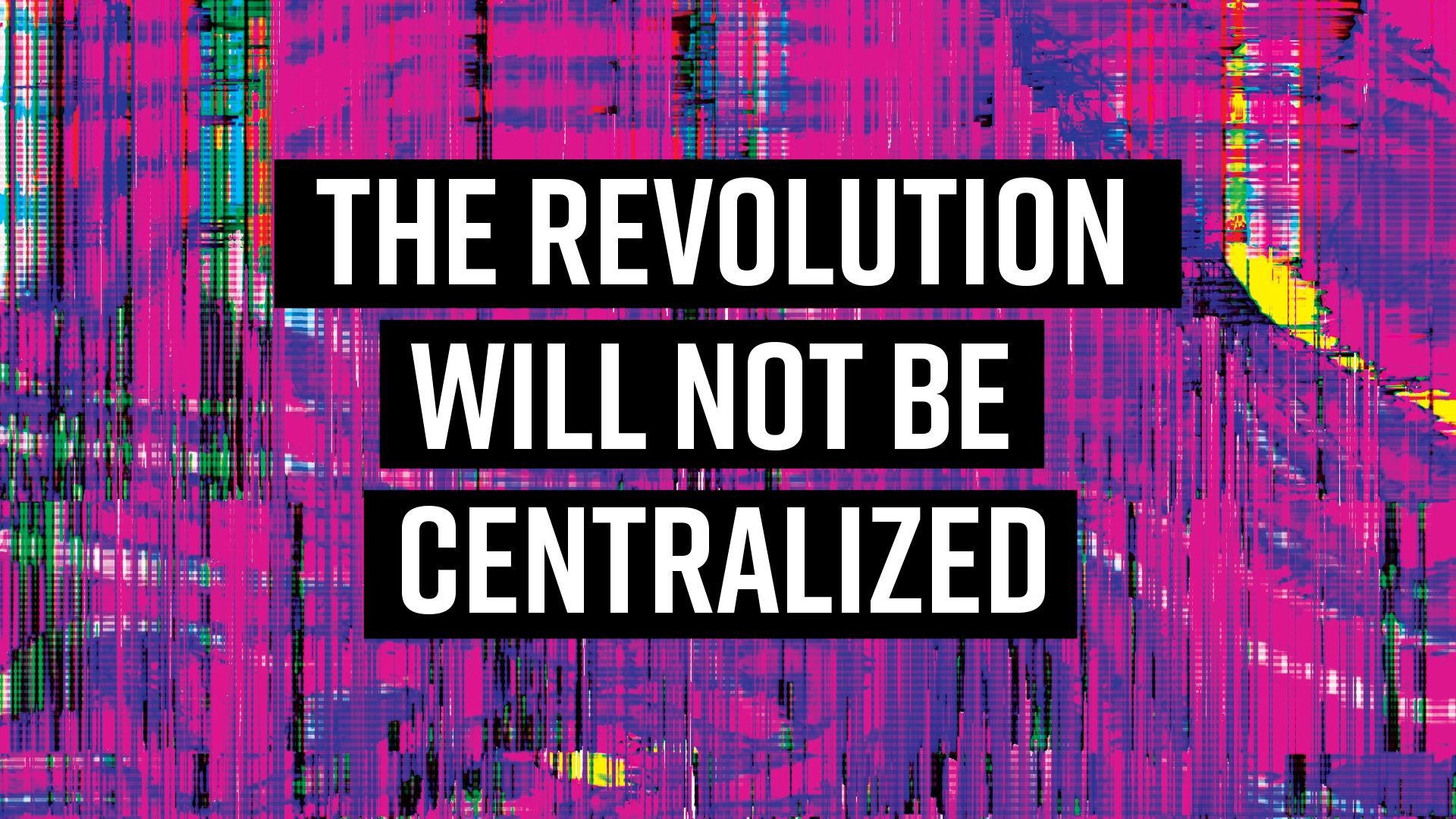 The revolution will not be centralized - Vimarsana News