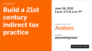 Build a 21st-century indirect tax practice - Vimarsana News